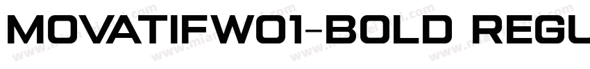 MovatifW01-Bold Regu字体转换
